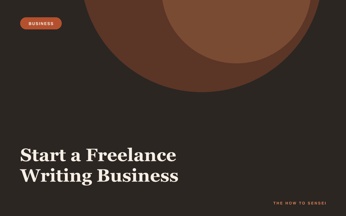 Start a Freelance Writing Business