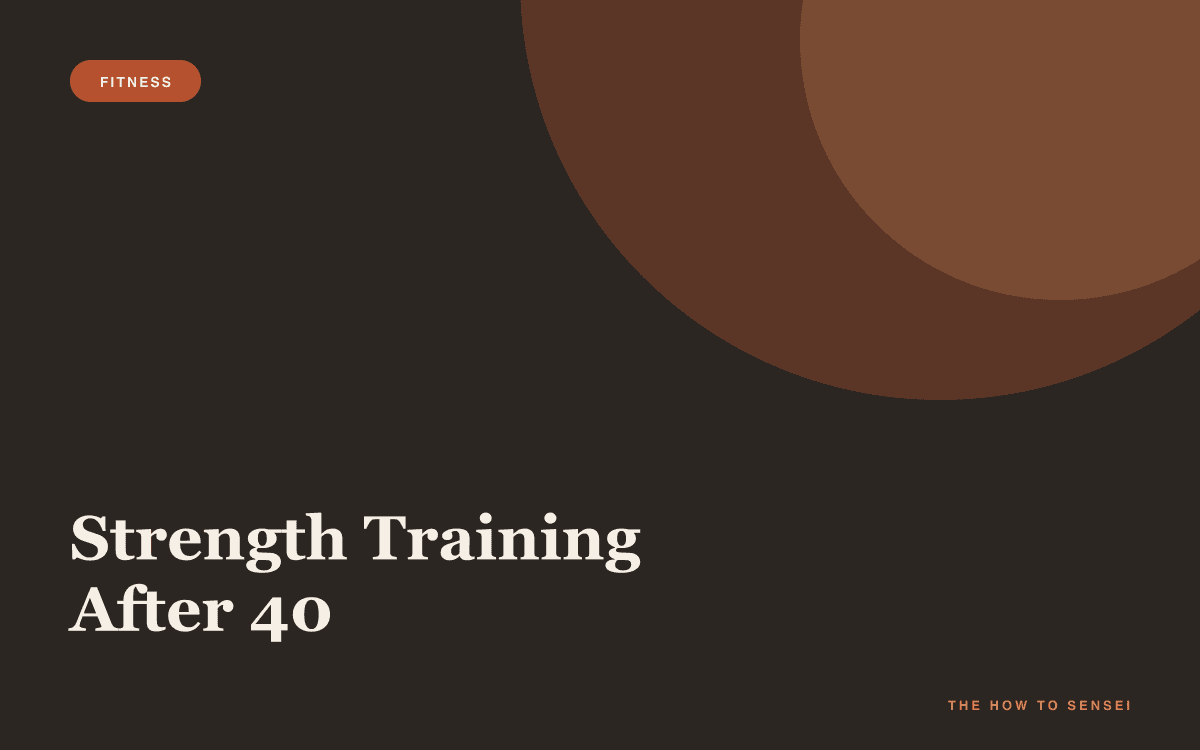 Strength Training After 40