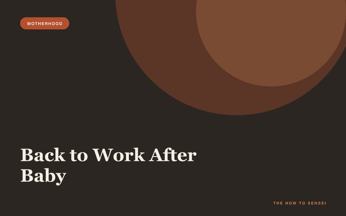 Back to Work After Baby